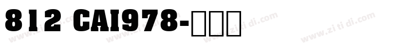 812 CAI978字体转换